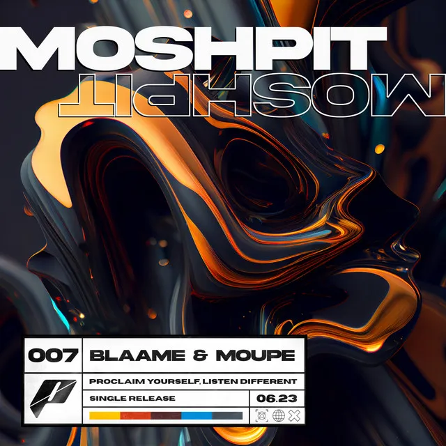 Moshpit - Blaame & Moupe