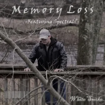 Memory Loss by White Smoke