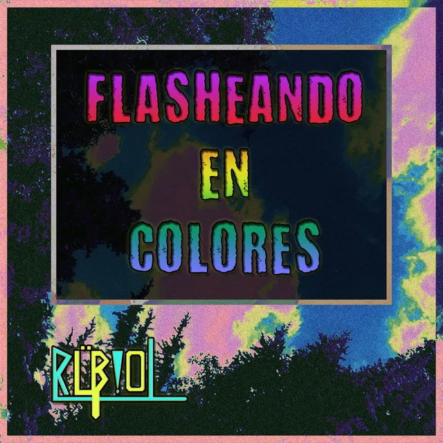 Flasheando En Colores