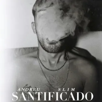 Santificado by Andreu Slim