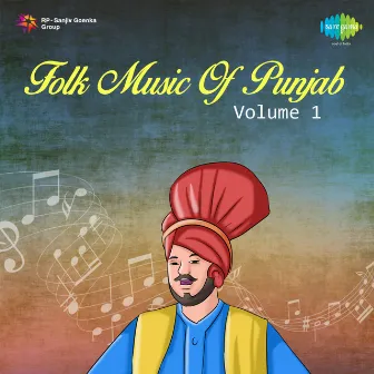 Folk Music of Punjab, Vol. 1 by Unknown Artist