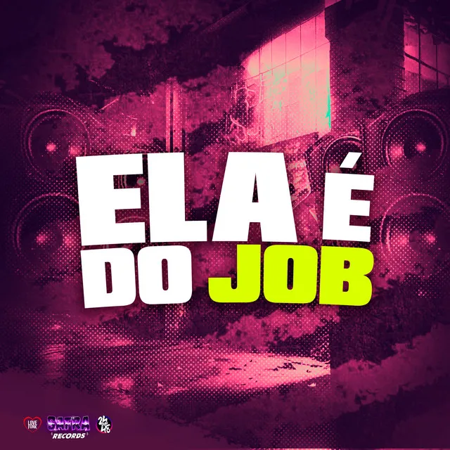 Ela É do Job