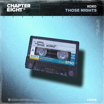 Those Nights by xoxo