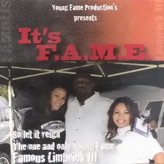 It's F.A.M.E. by Young Fame