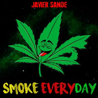 Smoke Everyday by Javier Sande