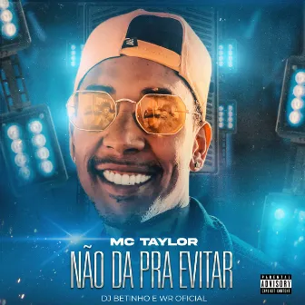 Não da pra Evitar by MC Taylor