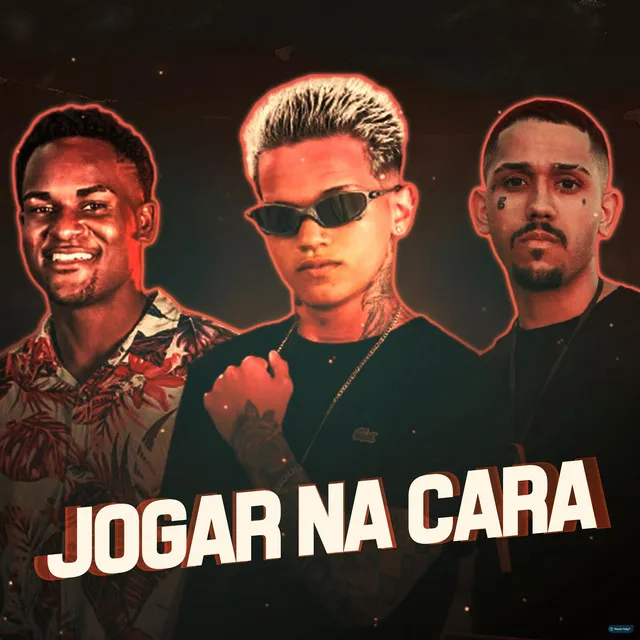 Jogar na Cara (feat. MC Braz & MC Gabluca)