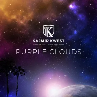 Purple Clouds by Kajmir Kwest