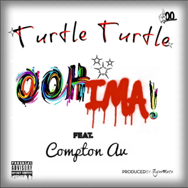 OOH IMA (feat. Compton AV)