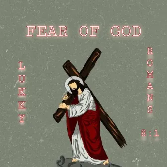 FEAR OF GOD by lukkyXOXO