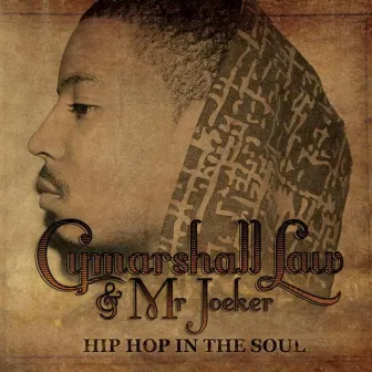 Hip Hop in the Soul by Cymarshall Law