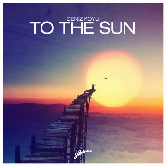 To The Sun by Deniz Koyu