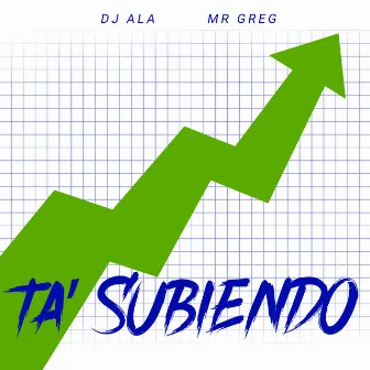 Ta' Subiendo by DJ Ala