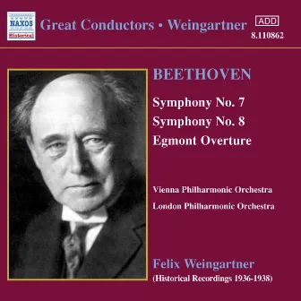 Beethoven: Symphonies Nos. 7 and 8 (Weingartner) (1936) by Felix Weingartner