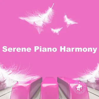 Serene Piano Harmony by Cafe Piano Music Collection