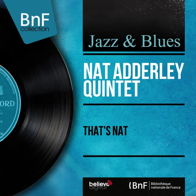 That's Nat (feat. Hank Jones, Jérôme Richardson, Wendell Marshall, Kenny Clarke) [Mono Version]