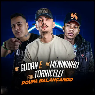 Poupa Balançando by MC Gudan