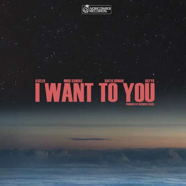 I Want To You