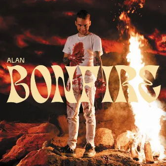 BONFIRE by Alan