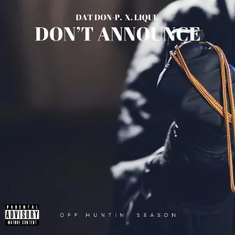 Don't Announce by Dat Don-P