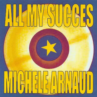 All My Succes by Michèle Arnaud