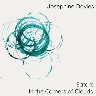 Satori: In the Corners of Clouds by James Maddren