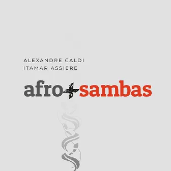 Afro+sambas by Itamar Assiere