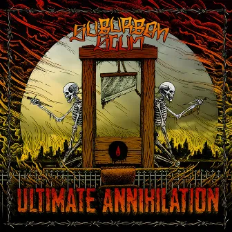 Ultimate Annihilation by Suburban Scum