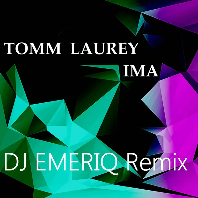 Ima - DJ Emeriq Remix