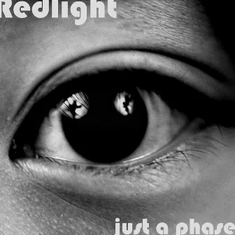 Just a Phase by Redlight