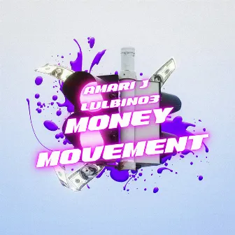 Money Movement by Amari J