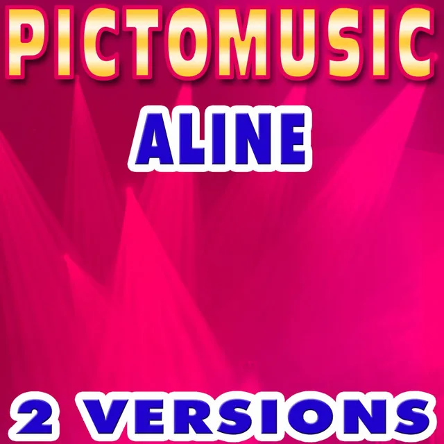 Aline (Karaoke Version) (Originally Performed by Christophe)