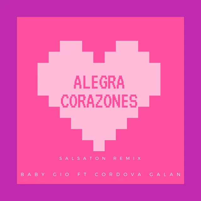 Alegra Corazones (Salsaton Remix)