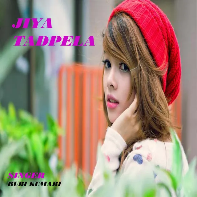 Jiya Tadpela