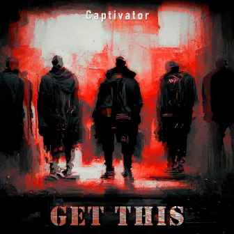 Get This by Captivator