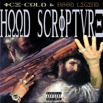 Hood Scriptures by Ice-Cold