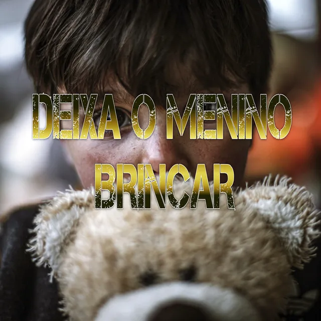 Deixa o Menino Brincar