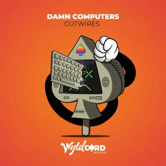 Damn Computers by CutWires