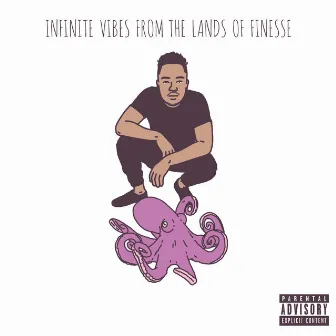 Infinite Vibes from the Lands of Finesse by Skuzii