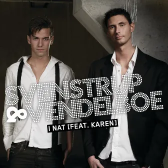 I Nat (Remixes) by Svenstrup & Vendelboe