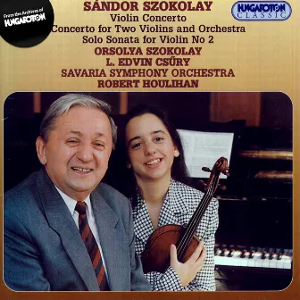 Szokolay: Violin Concerto / Concerto for 2 Violins / Violin Sonata No. 2 by Orsolya Szokolay