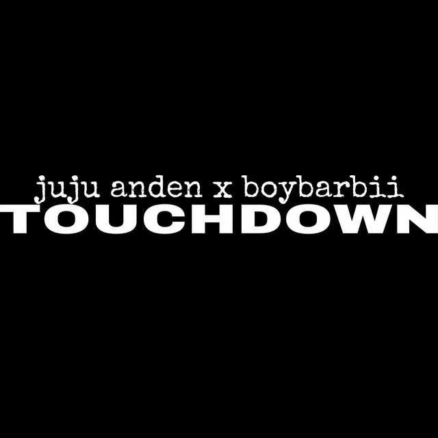 TOUCHDOWN