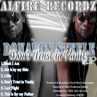 Don't Trust In Vanity by Donavon Steele