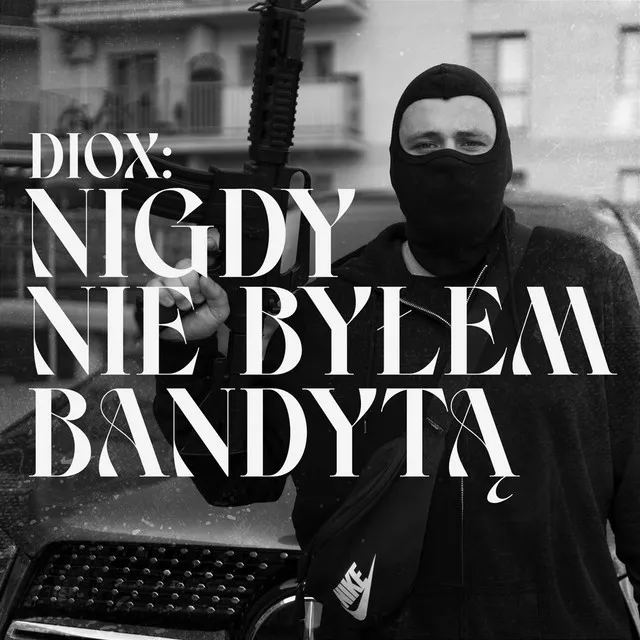 Nigdy Nie Byłem Bandytą