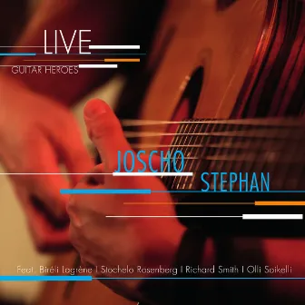 Guitar Heroes (Live) by Joscho Stephan