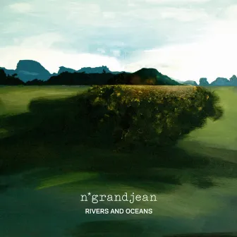 Rivers and Oceans by Nikolaj Grandjean