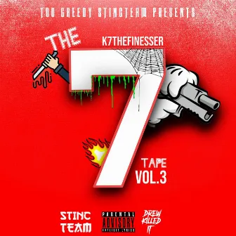 THE 7TAPE PT3 by K7TheFinesser