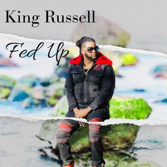 Fed Up by King Russell