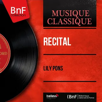 Récital (Mono Version) by Lily Pons