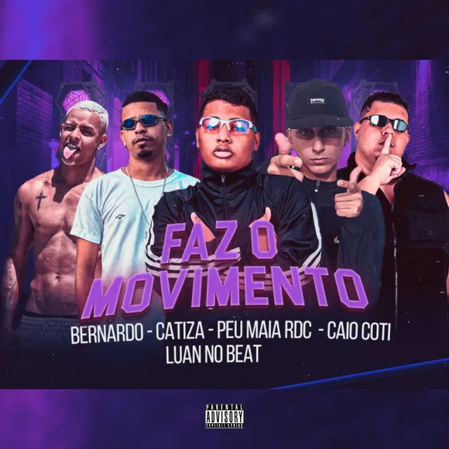 Faz o Movimento (feat. Caio Coti & Luan no Beat)